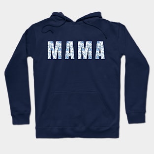 MAMA Blue Florals Hoodie